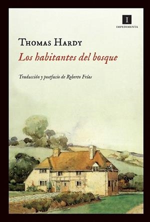 LOS HABITANTES DEL BOSQUE | 9788415130444 | HARDY, THOMAS | Llibres Parcir | Llibreria Parcir | Llibreria online de Manresa | Comprar llibres en català i castellà online