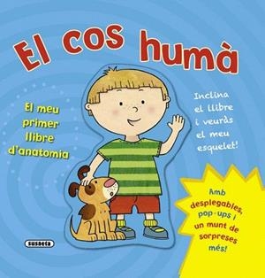 EL COS HUMÀ. EL MEU PRIMER LLIBRE D'ANATOMIA | 9788467720341 | SUSAETA, EQUIP | Llibres Parcir | Llibreria Parcir | Llibreria online de Manresa | Comprar llibres en català i castellà online