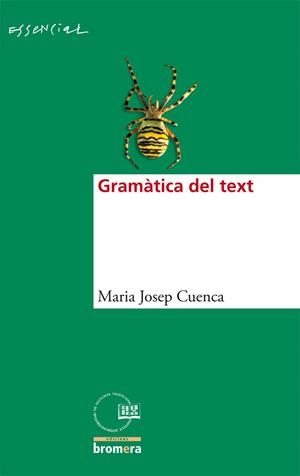 GRAMATICA DEL TEXT | 9788498243550 | MARIA JOSE CUENCA | Llibres Parcir | Llibreria Parcir | Llibreria online de Manresa | Comprar llibres en català i castellà online