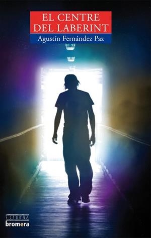 EL CENTRE DEL LABERINT | 9788498243741 | AGUSTIN FERNANDEZ | Llibres Parcir | Librería Parcir | Librería online de Manresa | Comprar libros en catalán y castellano online