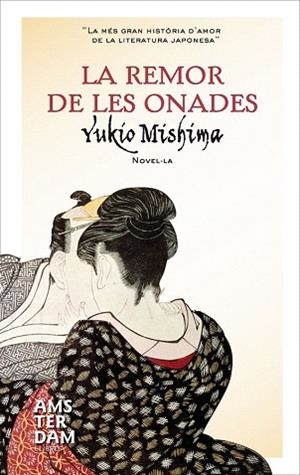 LA REMOR DE LES ONADES col ara mini | 9788493905514 | YUKIO MISHIMA | Llibres Parcir | Llibreria Parcir | Llibreria online de Manresa | Comprar llibres en català i castellà online