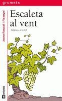 ESCALETA AL VENT | 9788424695347 | RASPALL I JUANOLA, JOANA | Llibres Parcir | Llibreria Parcir | Llibreria online de Manresa | Comprar llibres en català i castellà online
