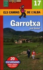 GARROTXA ELS CAMINS DE L'ALBA | 9788480904056 | BASTART JORDI | Llibres Parcir | Llibreria Parcir | Llibreria online de Manresa | Comprar llibres en català i castellà online