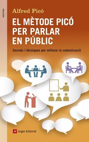 EL MÈTODE PICÓ PER PARLAR EN PÚBLIC | 9788415695394 | PICÓ SENTELLES, ALFRED | Llibres Parcir | Librería Parcir | Librería online de Manresa | Comprar libros en catalán y castellano online