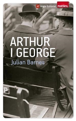 ARTHUR I GEORGE portatil | 9788415002772 | BARNES JULIAN | Llibres Parcir | Llibreria Parcir | Llibreria online de Manresa | Comprar llibres en català i castellà online