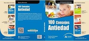 100 CONSEJOS ANTIEDAD guia de rejuvenecimiento para cualqui | 9788497353823 | TAREXIA ENRIQUEZ JORGE NAZRA | Llibres Parcir | Librería Parcir | Librería online de Manresa | Comprar libros en catalán y castellano online