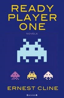 READY PLAYER ONE novela | 9788466649179 | ERNEST CLINE | Llibres Parcir | Llibreria Parcir | Llibreria online de Manresa | Comprar llibres en català i castellà online