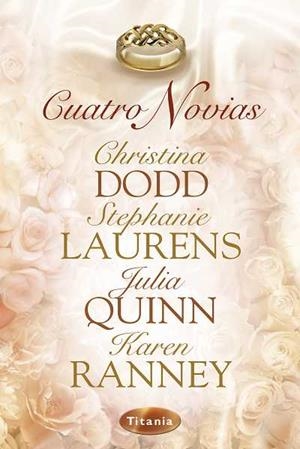 CUATRO NOVIAS | 9788492916139 | DODD CHRISTINA LAURENS S | Llibres Parcir | Llibreria Parcir | Llibreria online de Manresa | Comprar llibres en català i castellà online