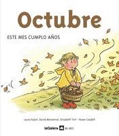 OCTUBRE col este mes cumplo años | 9788424623982 | LAURA ESPOT DAVID MONTSERRAT ELISABETH TORT ROSER CALAF | Llibres Parcir | Llibreria Parcir | Llibreria online de Manresa | Comprar llibres en català i castellà online