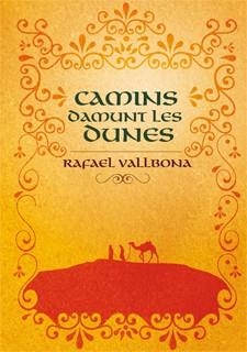 CAMINS DAMUNT LES DUNES | 9788424636098 | VALLBONA RAFAEL | Llibres Parcir | Llibreria Parcir | Llibreria online de Manresa | Comprar llibres en català i castellà online