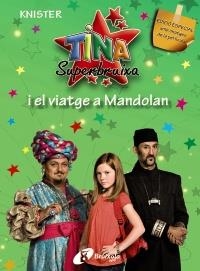 TINA I EL VIATGE A MANDOLAN | 9788499060934 | KINISTER | Llibres Parcir | Llibreria Parcir | Llibreria online de Manresa | Comprar llibres en català i castellà online
