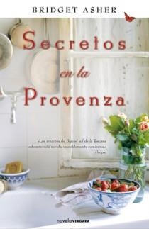 SECRETOS EN LA PROVENZA | 9788466647564 | BRIDGET ASHER | Llibres Parcir | Librería Parcir | Librería online de Manresa | Comprar libros en catalán y castellano online