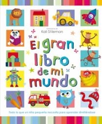 EL GRAN LIBRO DE MI MUNDO | 9788466649407 | STILEMAN, KALI | Llibres Parcir | Librería Parcir | Librería online de Manresa | Comprar libros en catalán y castellano online