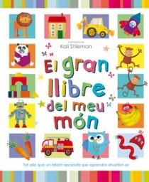 EL GRAN LLIBRE DEL MEU MON | 9788466649476 | STILEMAN, KALI | Llibres Parcir | Librería Parcir | Librería online de Manresa | Comprar libros en catalán y castellano online