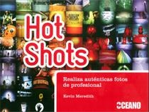 HOT SHOTS REALIZA AUTENTICAS FOTOS DE PROFESIONAL | 9788475565897 | MEREDITH KEVIN | Llibres Parcir | Llibreria Parcir | Llibreria online de Manresa | Comprar llibres en català i castellà online