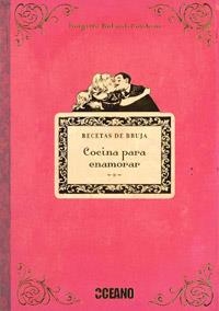 COCINA PARA ENAMORAR recetas de bruja | 9788475567570 | BULARD CORDEAU BRIGITTE | Llibres Parcir | Llibreria Parcir | Llibreria online de Manresa | Comprar llibres en català i castellà online
