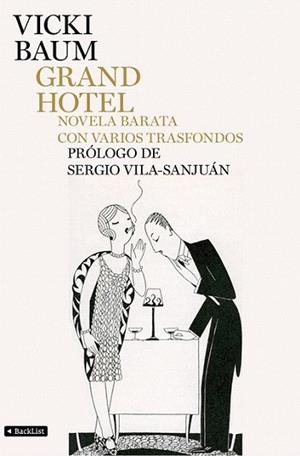GRAND HOTEL NOVELA BARATA CON VARIOS TRASFONDOS | 9788408104513 | VICKI BAUM | Llibres Parcir | Llibreria Parcir | Llibreria online de Manresa | Comprar llibres en català i castellà online