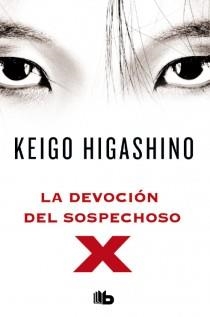 LA DEVOCIÓN DEL SOSPECHOSO X | 9788498728934 | HIGASHINO, KEIGO | Llibres Parcir | Llibreria Parcir | Llibreria online de Manresa | Comprar llibres en català i castellà online