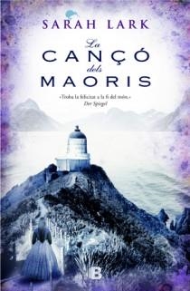 La cançó dels maorís | 9788466646987 | Lark, Sarah | Llibres Parcir | Llibreria Parcir | Llibreria online de Manresa | Comprar llibres en català i castellà online