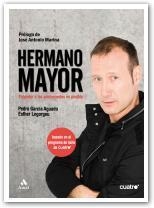 HERMANO MAYOR | 9788497353588 | GARCIA P LEGORGEU E | Llibres Parcir | Llibreria Parcir | Llibreria online de Manresa | Comprar llibres en català i castellà online