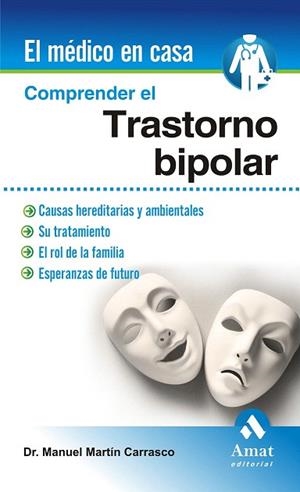 COMPRENDER EL TRASTORNO BIPOLAR | 9788497357265 | MARTIN CARRASCO, MANUEL | Llibres Parcir | Llibreria Parcir | Llibreria online de Manresa | Comprar llibres en català i castellà online