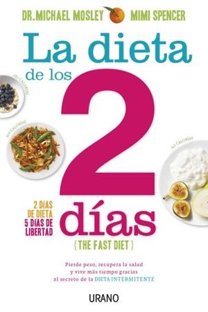 LA DIETA DE LOS DOS DÍAS | 9788479538675 | MOSLEY, MICHAEL | Llibres Parcir | Librería Parcir | Librería online de Manresa | Comprar libros en catalán y castellano online