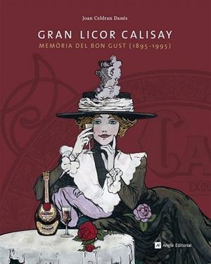 GRAN LICOR CALISAY | 9788415695509 | CELDRAN DANÉS, JOAN | Llibres Parcir | Librería Parcir | Librería online de Manresa | Comprar libros en catalán y castellano online