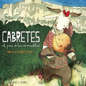 CABRETES AL PAÍS DE LES MERAVELLES | 9788493874360 | VILA GUTARRA, MONTSE | Llibres Parcir | Llibreria Parcir | Llibreria online de Manresa | Comprar llibres en català i castellà online