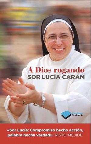 A DIOS ROGANDO | 9788415880820 | CARAM, LUCÍA | Llibres Parcir | Llibreria Parcir | Llibreria online de Manresa | Comprar llibres en català i castellà online