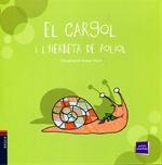 EL CARGOL I L'HERBETA DE POLIOL | 9788447921232 | CONTE POPULAR | Llibres Parcir | Llibreria Parcir | Llibreria online de Manresa | Comprar llibres en català i castellà online