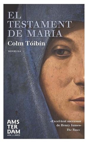 EL TESTAMENT DE MARIA | 9788492941995 | TÓIBÍN, COLM | Llibres Parcir | Llibreria Parcir | Llibreria online de Manresa | Comprar llibres en català i castellà online