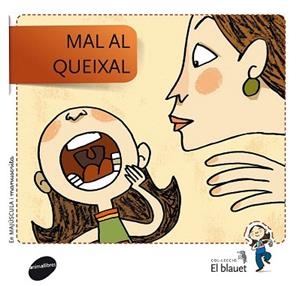 MAL DE QUEIXALS | 9788415095385 | SOLER COBO, TERESA/VIU RODRÍGUEZ, MARIA/NADO SANJUÁN, VÍCTOR | Llibres Parcir | Llibreria Parcir | Llibreria online de Manresa | Comprar llibres en català i castellà online