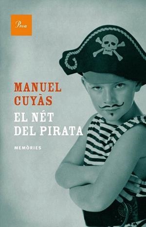 EL NÉT DEL PIRATA | 9788475884677 | MANUEL CUYÁS GIBERT | Llibres Parcir | Llibreria Parcir | Llibreria online de Manresa | Comprar llibres en català i castellà online