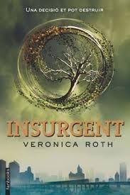 DIVERGENT 2. INSURGENT | 9788415745648 | VERONICA ROTH | Llibres Parcir | Llibreria Parcir | Llibreria online de Manresa | Comprar llibres en català i castellà online