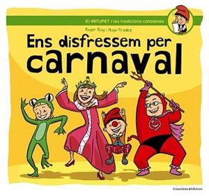 ENS DISFRESSEM PER CARNAVAL | 9788490342145 | ROIG CÈSAR, ROGER | Llibres Parcir | Librería Parcir | Librería online de Manresa | Comprar libros en catalán y castellano online
