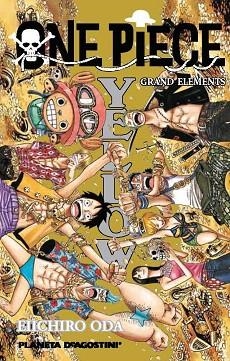ONE PIECE GUÍA Nº 03 YELLOW | 9788415866985 | ODA, EIICHIRO | Llibres Parcir | Librería Parcir | Librería online de Manresa | Comprar libros en catalán y castellano online