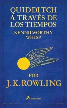 QUIDDITCH A TRAVÉS DE LOS TIEMPOS | 9788498382693 | ROWLING, J. K. | Llibres Parcir | Llibreria Parcir | Llibreria online de Manresa | Comprar llibres en català i castellà online