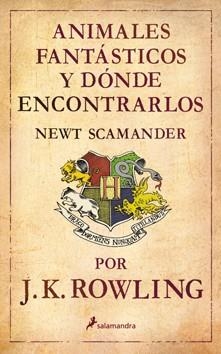 ANIMALES FANTÁSTICOS Y DÓNDE ENCONTRARLOS | 9788498382686 | ROWLING, J. K. | Llibres Parcir | Llibreria Parcir | Llibreria online de Manresa | Comprar llibres en català i castellà online