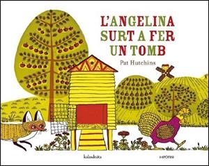 L'ANGELINA SURT A FER UN TOMB PERSONATGES : GALLINES | 9788493746995 | HUTCHINS, PAT | Llibres Parcir | Librería Parcir | Librería online de Manresa | Comprar libros en catalán y castellano online