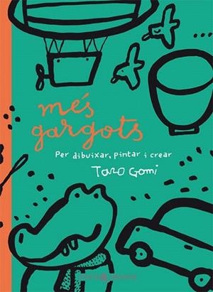 MÉS GARGOTS | 9788493562731 | GOMI, TARO | Llibres Parcir | Llibreria Parcir | Llibreria online de Manresa | Comprar llibres en català i castellà online