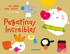 PEGATINAS INCREIBLES (LIBRO PARA JUGAR DE LA ZOO) | 9788493594329 | LA ZOO | Llibres Parcir | Librería Parcir | Librería online de Manresa | Comprar libros en catalán y castellano online