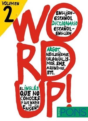 Word up! 2  -Diccionario Ingles/Español Español/Inglés | 9788484437710 | Varios autores | Llibres Parcir | Llibreria Parcir | Llibreria online de Manresa | Comprar llibres en català i castellà online