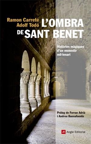 L'ombra de Sant Benet | 9788415002819 | Carreté Parera, Ramon/Todó Rovira, Adolf | Llibres Parcir | Librería Parcir | Librería online de Manresa | Comprar libros en catalán y castellano online