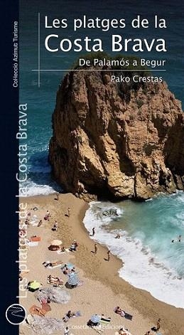Les platges de la Costa Brava | 9788415456148 | Pako Crestas | Llibres Parcir | Llibreria Parcir | Llibreria online de Manresa | Comprar llibres en català i castellà online