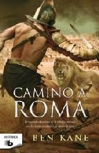 Camino de Roma, el | 9788498723960 | Kane, Ben | Llibres Parcir | Llibreria Parcir | Llibreria online de Manresa | Comprar llibres en català i castellà online