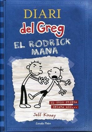 DIARI DEL GREG 2 EL RODRICK MANA | 9788492671069 | JEFF KINNEY | Llibres Parcir | Llibreria Parcir | Llibreria online de Manresa | Comprar llibres en català i castellà online