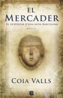 Mercader, el  CATALA | 9788466647465 | Valls Loras, Coia | Llibres Parcir | Llibreria Parcir | Llibreria online de Manresa | Comprar llibres en català i castellà online