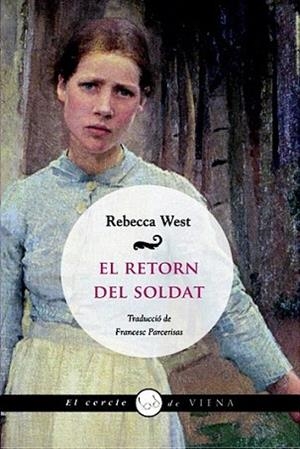 El retorn del soldat | 9788483306413 | West, Rebecca | Llibres Parcir | Llibreria Parcir | Llibreria online de Manresa | Comprar llibres en català i castellà online