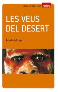 Les veus del desert | 9788483306956 | Morgan, Marlo | Llibres Parcir | Llibreria Parcir | Llibreria online de Manresa | Comprar llibres en català i castellà online
