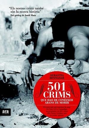 501 CRIMS QUE HAS DE CONEIXER ABANS DE MORIR | 9788492907014 | BENNASAR SEBASTIA | Llibres Parcir | Llibreria Parcir | Llibreria online de Manresa | Comprar llibres en català i castellà online